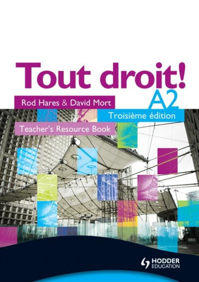 Tout Droit! A2 : Teacher's Resource Book