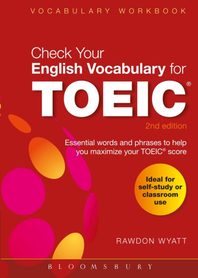 Check Your English Vocabulary for TOEIC : Essential words and phrases to help you maximize your TOEIC score
