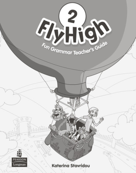 Fly High Level 2 Fun Grammar Teacher's Guide