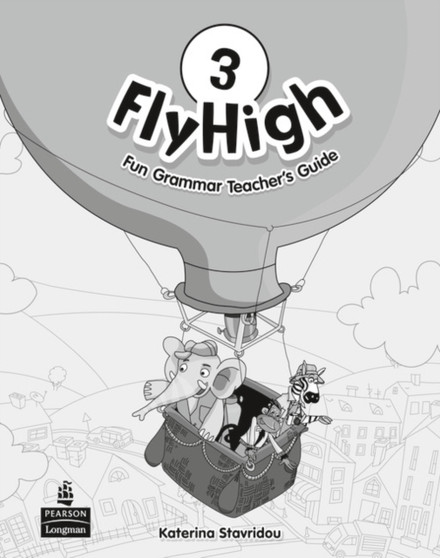 Fly High Level 3 Fun Grammar Teacher's Guide
