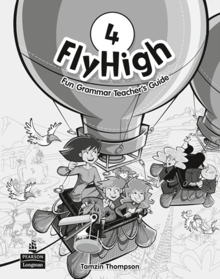 Fly High Level 4 Fun Grammar Teacher's Guide