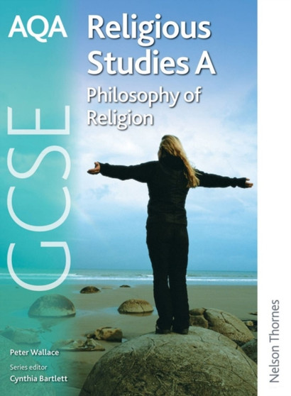 AQA GCSE Religious Studies A - Philosophy of Religion