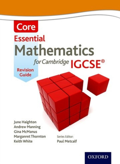 Essential Mathematics for Cambridge IGCSE Core Revision Guide