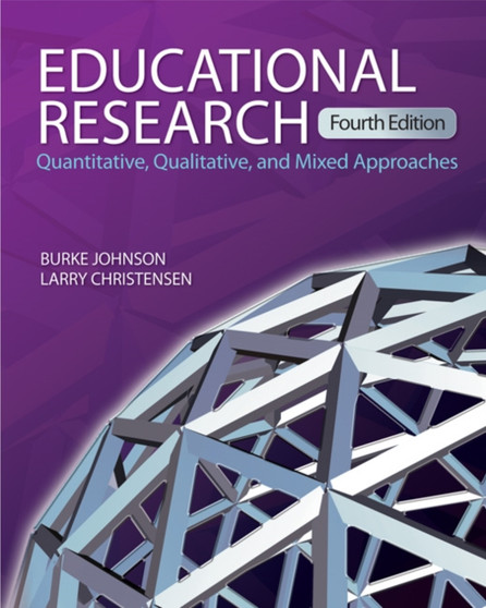 Educational Research : Quantitative, Qualitative, and Mixed Approaches