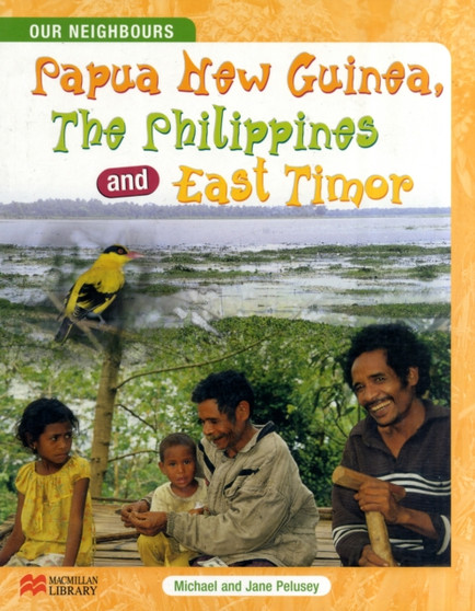Papua New Guinea, the Philippines and East Timor
