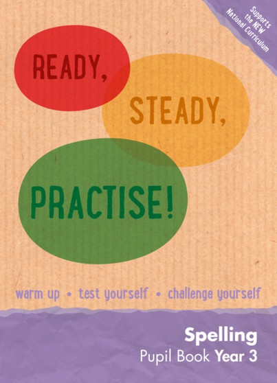 Year 3 Spelling Pupil Book : English KS2