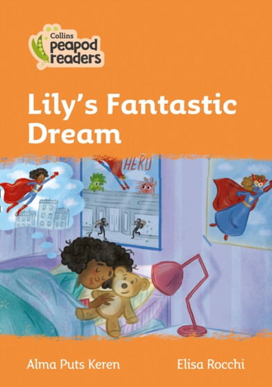 Level 4 - Lily's Fantastic Dream