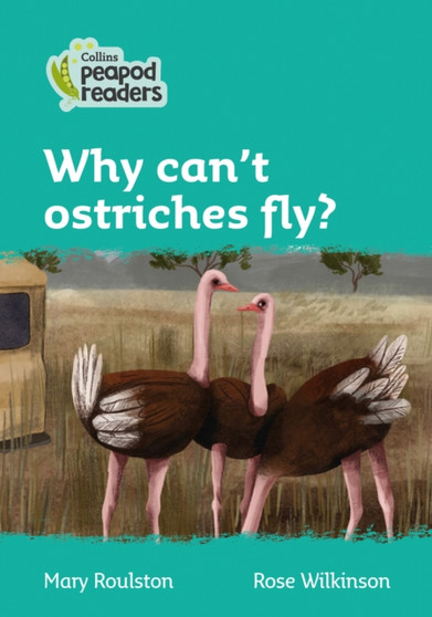 Level 3 ??? Why can't ostriches fly?