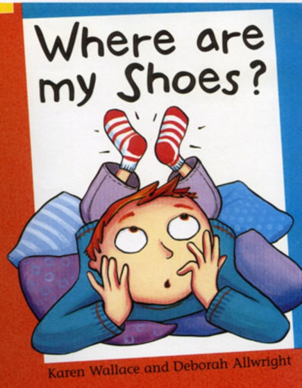 Where Are My Shoes? : 31