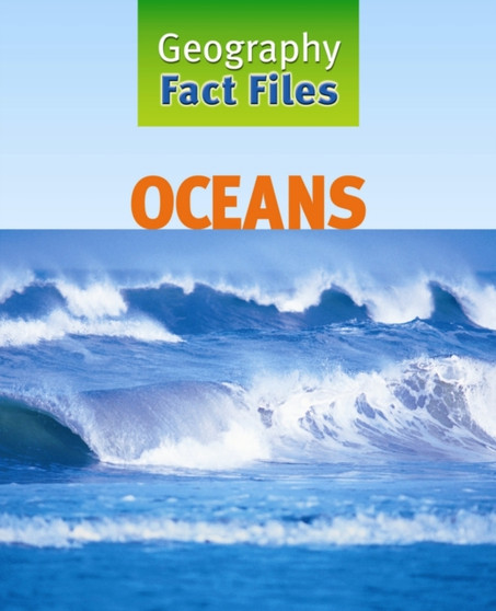 Geography Fact Files: Oceans