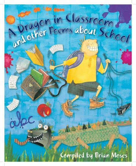 Poems About: A Dragon in the Classroom and other Poems about School