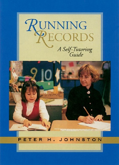 Running Records : A Self-Tutoring Guide