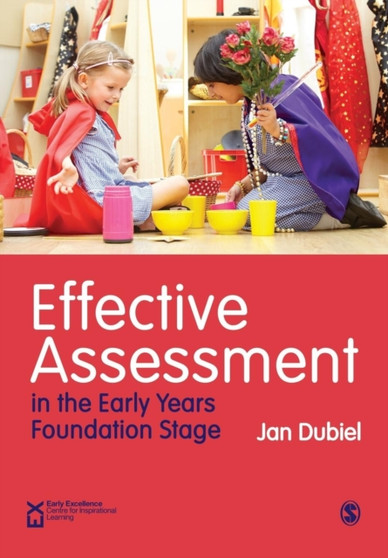 Effective Assessment in the Early Years Foundation Stage