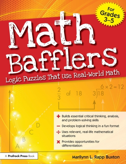 Math Bafflers : Logic Puzzles That Use Real-World Math (Grades 3-5)
