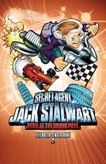 Secret Agent Jack Stalwart : Book 8: Peril at the Grand Prix: Italy :