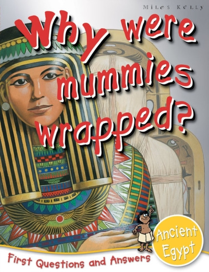 Ancient Egypt : Why Were Mummies Wrapped?