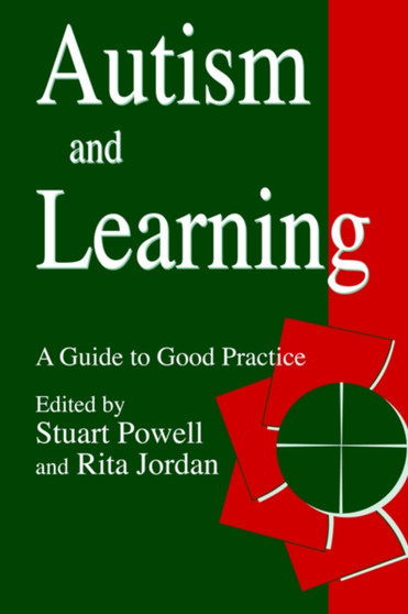 Autism and Learning : A guide to good practice