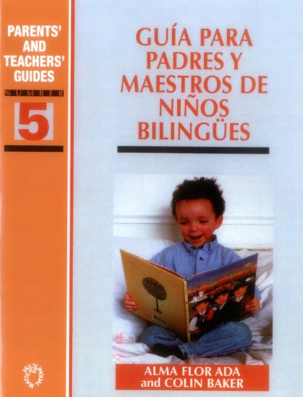 Guia para padres y maestros de ninos bilingues