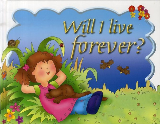 Will I Live Forever?