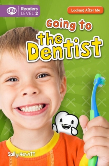 Looking After Me: Going to the Dentist