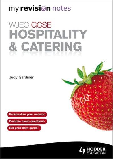 WJEC GCSE Hospitality & Catering: My Revision Notes