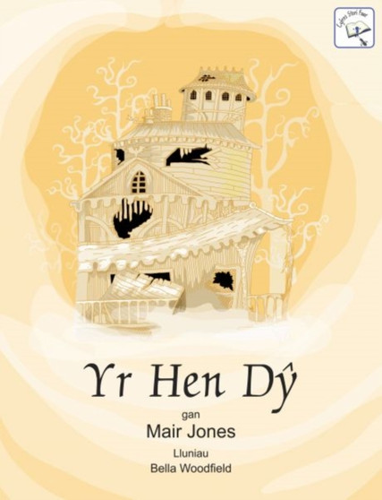 Cyfres Stori Fawr: Yr Hen Dy