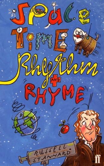 Space, Time, Rhythm and Rhyme