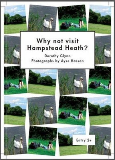 Why Not Visit Hampstead Heath?