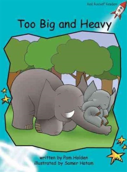Red Rocket Readers : Fluency Level 2 Fiction Set A: Too Big and Heavy