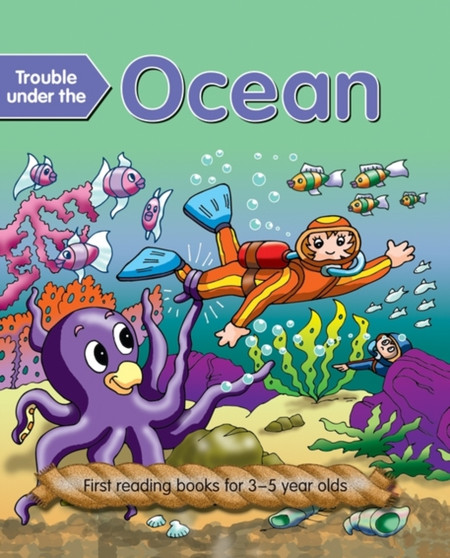 Trouble Under the Ocean : First Reading Books for 3-5 Year Olds