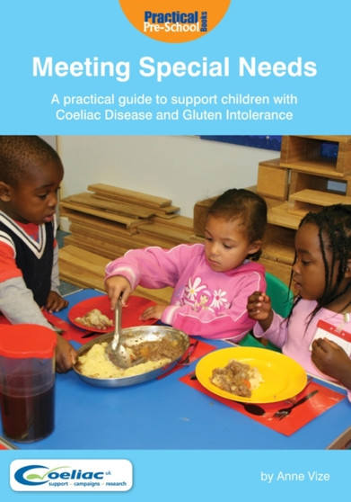 Meeting Special Needs: Supporting Children with Coeliac Disease and Gluten Disease