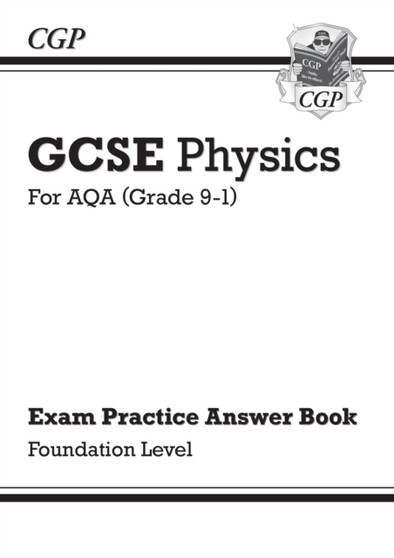 GCSE Physics AQA Answers (for Exam Practice Workbook) - Foundation