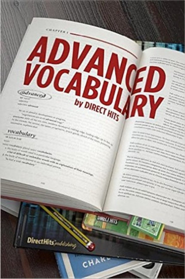 Direct Hits Advanced Vocabulary : Vocabulary for the ACT, SAT, Advanced Placement Exams, GMAT & More