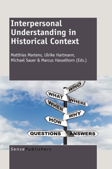 Interpersonal Understanding in Historical Context