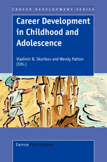 Career Development in Childhood and Adolescence : 2