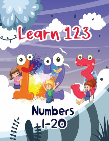 Learn 123 Numbers 1-20 : for Toddlers - counting books for preschoolers