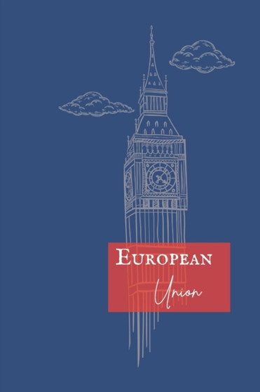 The European Union in All Aspects : History, Brexit, Actual and Future