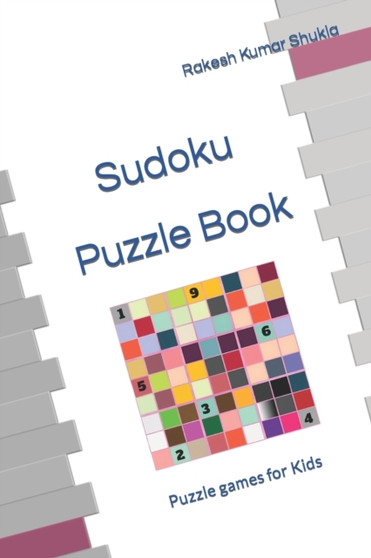Sudoku Puzzle Book : Puzzle games for Kids