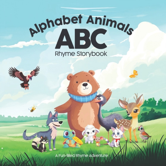 Alphabet Animals ABC Rhyme Storybook : A Fun-filled Rhyme Adventure
