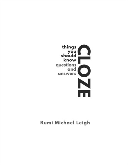 Cloze : Things You Should Know (Questions and Answers) Cloze : Things You Should Know (Questions and Answers)