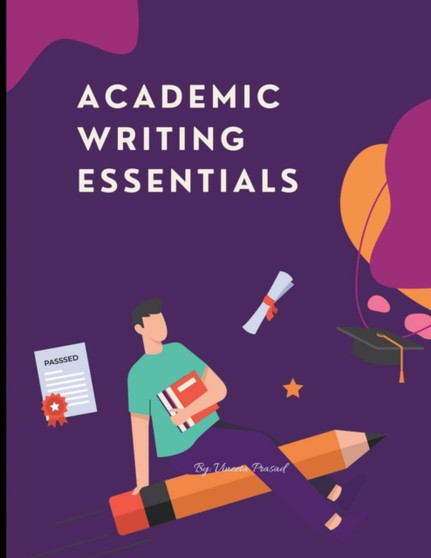 Academic Writing Essentials Academic Writing Essentials