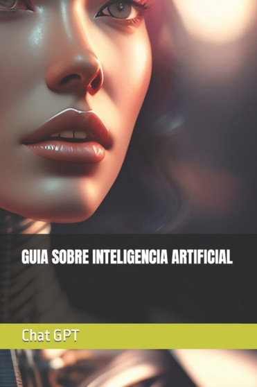 Guia Sobre Inteligencia Artificial