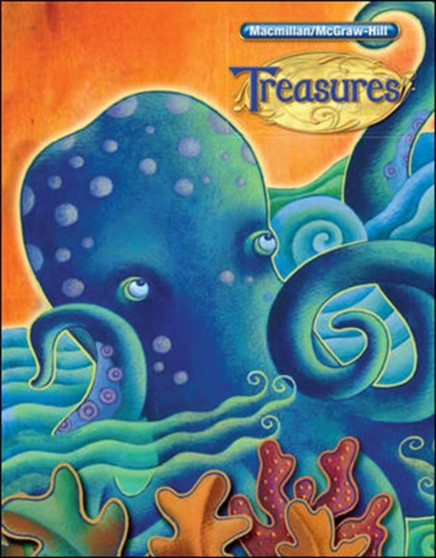 Macmillan/McGraw-Hill Treasures, A Reading/Language Arts Program, Grade 5, Student Edition