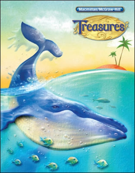 Macmillan/McGraw-Hill Treasures, A Reading/Language Arts Program, Grade 6, Student Edition