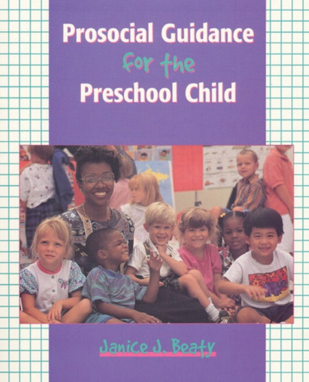 Prosocial Guidance for the Preschool Child