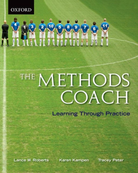 The Methods Coach : Learning Through Practice