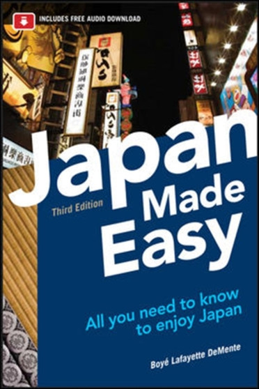 Japan Made Easy, Third Edition