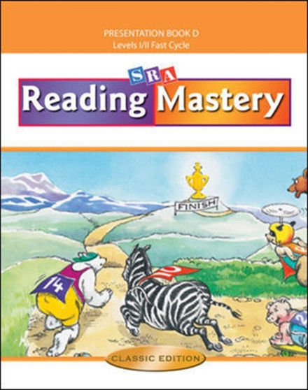 Reading Mastery Fast Cycle 2002 Classic Edition, Teacher Presentation Book D