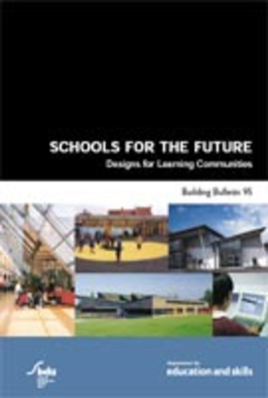 Schools for the future : designs for learning communities : 95