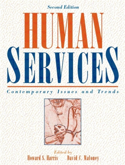 Human Services : Contemporary Issues and Trends